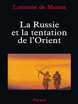 cover image of La Russie et la tentation de l'Orient